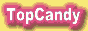 TopCandy